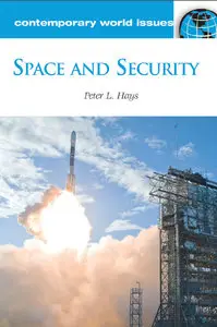 Space and Security: A Reference Handbook (repost)