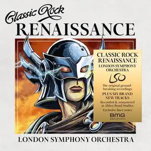 London Symphony Orchestra - Classic Rock Renaissance (2023) [Official Digital Download]