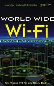 Worldwide Wi-Fi: Technological Trends and Business Strategies (repost)