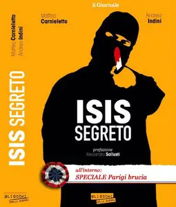 Andrea Indini, Matteo Carnieletto - ISIS Segreto