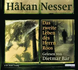 Håkan Nesser - Das zweite Leben des Herrn Roos