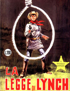 Il Piccolo Ranger - Volume 57 - La Legge Di Lynch