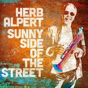 Herb Alpert - Sunny Side Of The Street (2022) [Official Digital Download]