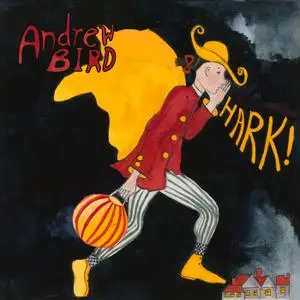 Andrew Bird - HARK! (2020) [Official Digital Download 24/48]