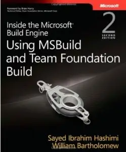 Inside the Microsoft Build Engine by Sayed Hashimi [Repost]