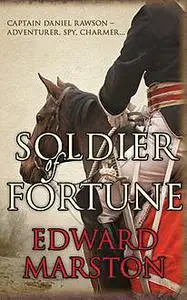 «Soldier of Fortune» by Edward Marston