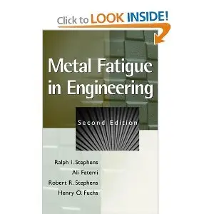 Metal Fatigue in Engineering, 2nd Edition 