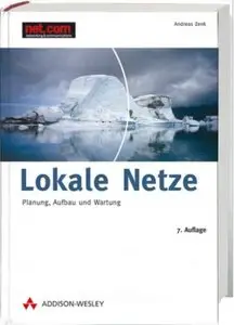Lokale Netze. Planung, Aufbau und Wartung  (Repost)