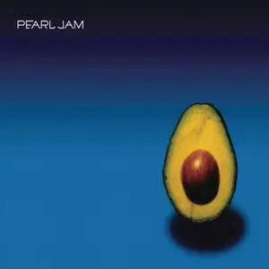 Pearl Jam - Pearl Jam (2006) [2017 Mix] (Official Digital Download)
