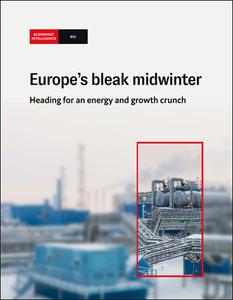The Economist (Intelligence Unit) - Europe's Bleak Midwinter (2022)