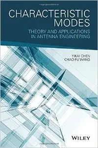 Characteristic Modes: Theory and Applications in Antenna Engineering