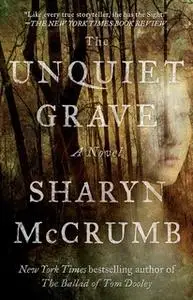 «The Unquiet Grave» by Sharyn McCrumb