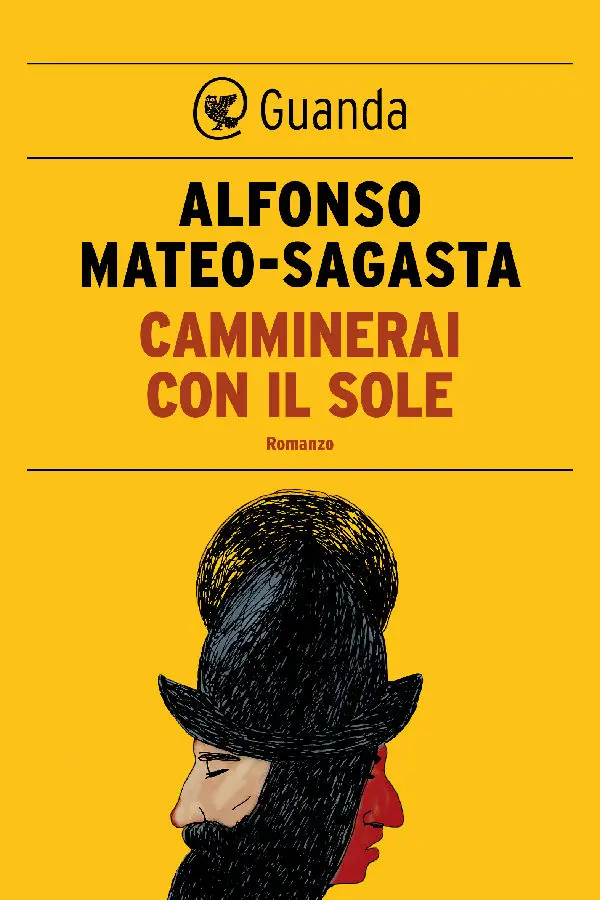 Alfonso Mateo-Sagasta - Camminerai con il sole