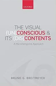 The Visual (Un)Conscious and Its