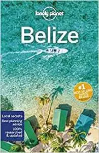 Lonely Planet Belize (Country Guide)