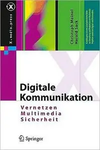 Digitale Kommunikation: Vernetzen, Multimedia, Sicherheit