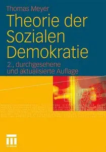 Theorie der Sozialen Demokratie 2. Auflage (repost)