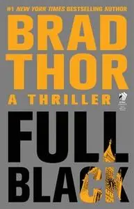 «Full Black» by Brad Thor