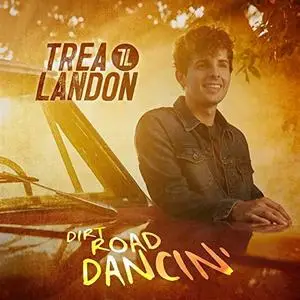 Trea Landon - Dirt Road Dancin' (2020) [Official Digital Download 24/88]