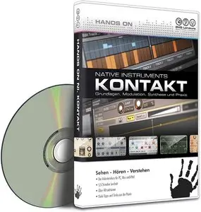 Lernkurs - Hands On Kontakt Vol 1 (2012)