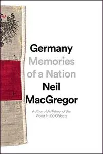 Germany: Memories of a Nation