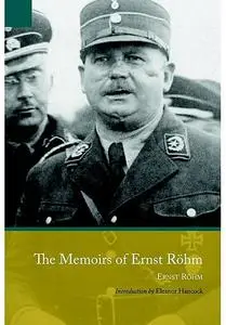 «Memoirs of Ernst Röhm» by Ernst Röhm
