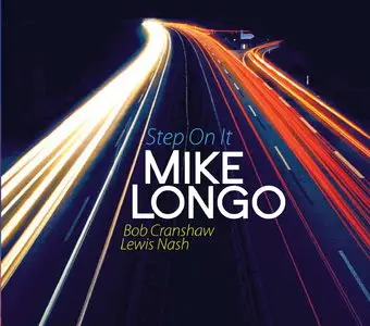 Mike Longo - Step on It (2014)