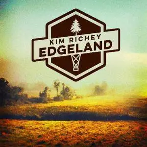 Kim Richey - Edgeland (2018)