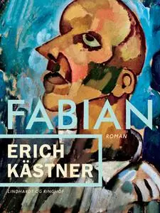 «Fabian» by Erich Kästner