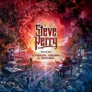 Steve Perry - Traces (Alternate Versions & Sketches) (2020)