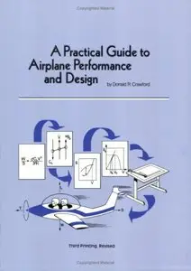 A Practical Guide to Airplane Performance and Design