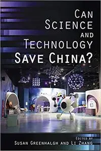 Can Science and Technology Save China?