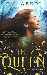 «The Queen» by C.J.Abedi