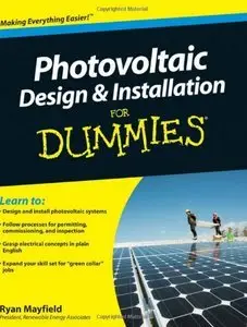 Photovoltaic Design and Installation For Dummies (repost)