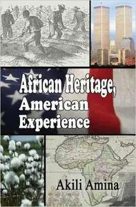 African Heritage, American Experience