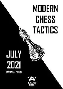 Modern Chess Tactics. 101 Greatest puzzles