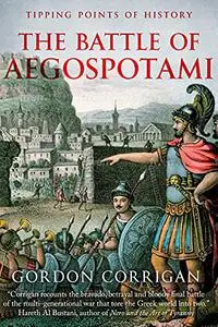 The Battle of Aegospotami