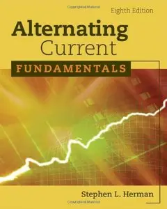 Alternating Current Fundamentals, 8th edition (repost)
