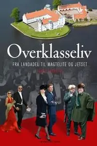 «Overklasseliv» by Søren Jakobsen