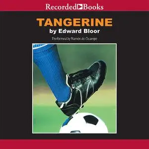 «Tangerine» by Edward Bloor,Danny De Vito