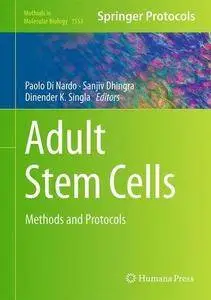 Adult Stem Cells: Methods and Protocols (Methods in Molecular Biology)
