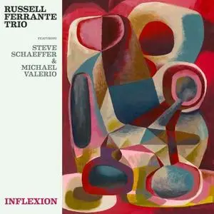 Russell Ferrante Trio - Inflexion (2021) {Blue Canoe Records}