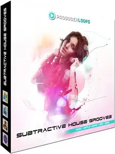 Producer Loops Subtractive House Grooves MULTiFORMAT (REPOST)