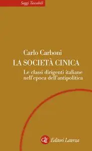 La societa cinica - Carlo Carboni