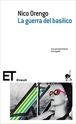 La guerra del basilico - Nico Orengo