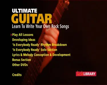 Lick Library - Ultimate Guitar - Learn to Write Your Own Rock Songs