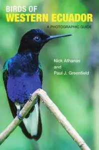 Birds of Western Ecuador: A Photographic Guide