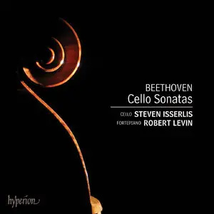 Robert Levin, Steven Isserlis - Beethoven: Cello Sonatas (2014) [Official Digital Download 24-bit/96kHz]