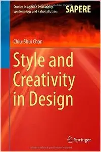 Style and Creativity in Design