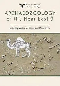 Archaeozoology of the Near East 9